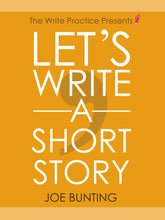 Load image into Gallery viewer, Let's Write a Short Story: How to Write and Publish a Short Story