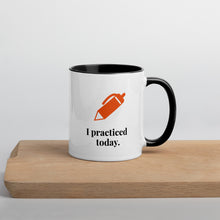 Load image into Gallery viewer, Did you practice today? Mug

